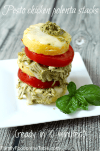 Pesto chicken polenta stacks | FamilyFoodontheTable.com