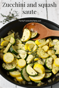 Zucchini and squash saute with thyme | FamilyFoodontheTable.com