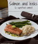 Salmon and leeks - a simple, delicious dinner featuring two superfoods! | FamilyFoodontheTable.com