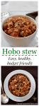 Hobo stew - an easy, budget-friendly stew with ground turkey, beans, veggies and tons of flavor! | FamilyFoodontheTable.com