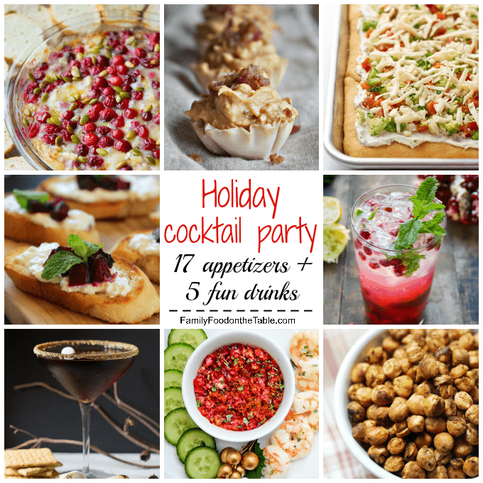 Holiday cocktail party roundup - 17 delicious appetizers and 5 fun drinks for your festive holiday party! | FamilyFoodontheTable.com