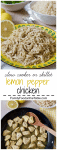 Flavorful, easy, bright lemon-pepper chicken you can make in the slow cooker or on the stove, plus 6 ways to serve it! | FamilyFoodontheTable.com