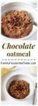 A fast, healthy chocolate oatmeal breakfast featuring all real food ingredients! | FamilyFoodontheTable.com