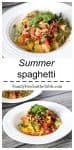 A spaghetti bursting with summer veggies, on-hand chicken and fresh tomatoes - a great healthy dinner!