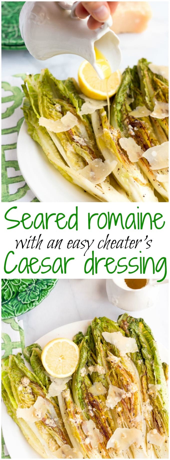 A collage of photos of seared romaine with Caesar dressing and a text box in the middle