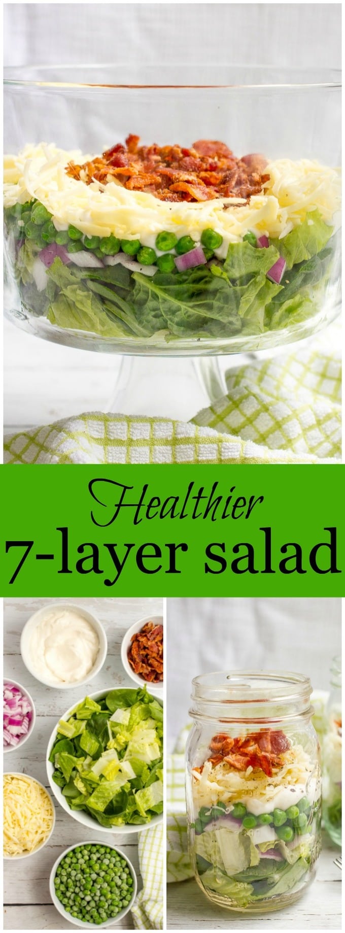 Healthier 7 layer salad - a lightened up version of this Southern salad classic - great side for summer picnics, potlucks and BBQ parties!