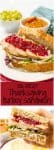 A collage of photos of a turkey sandwich with cranberry sauce with a red text block in the middle.