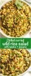 A collage of two photos of a wild rice salad with raisins and nuts and a green text box in the middle.