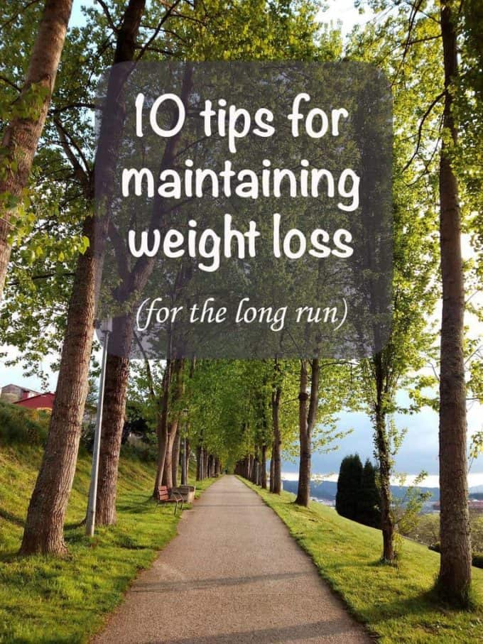 10 tips for maintaining weight loss over the long-term - My personal experience in keeping 20 pounds off + what the science says
