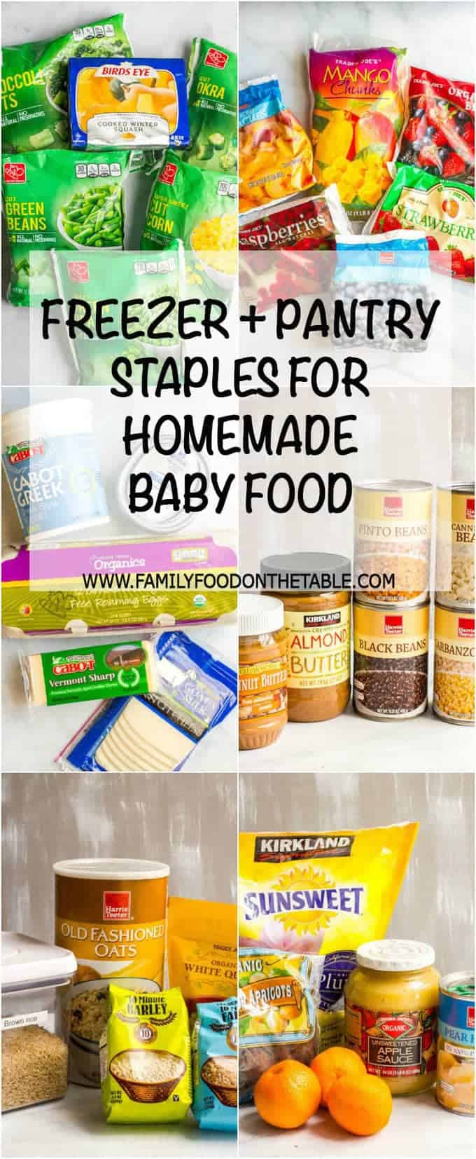 Homemade baby food freezer pantry essentials - easy, healthy foods to keep on hand for making homemade baby food! | www.familyfoodonthetable.com