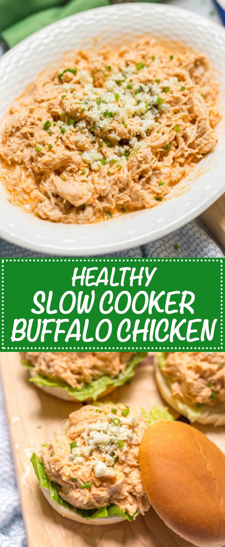 Healthy slow cooker buffalo chicken is lightly up (no butter!), takes just minutes to prep and can use for sandwich, slider, wraps, salads or nachos!