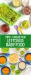 A collage of different baby food purees and mixtures.