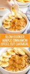 A collage of a bowl of maple cinnamon steel cut oatmeal topped with sliced bananas and sprinkled with ground cinnamon.