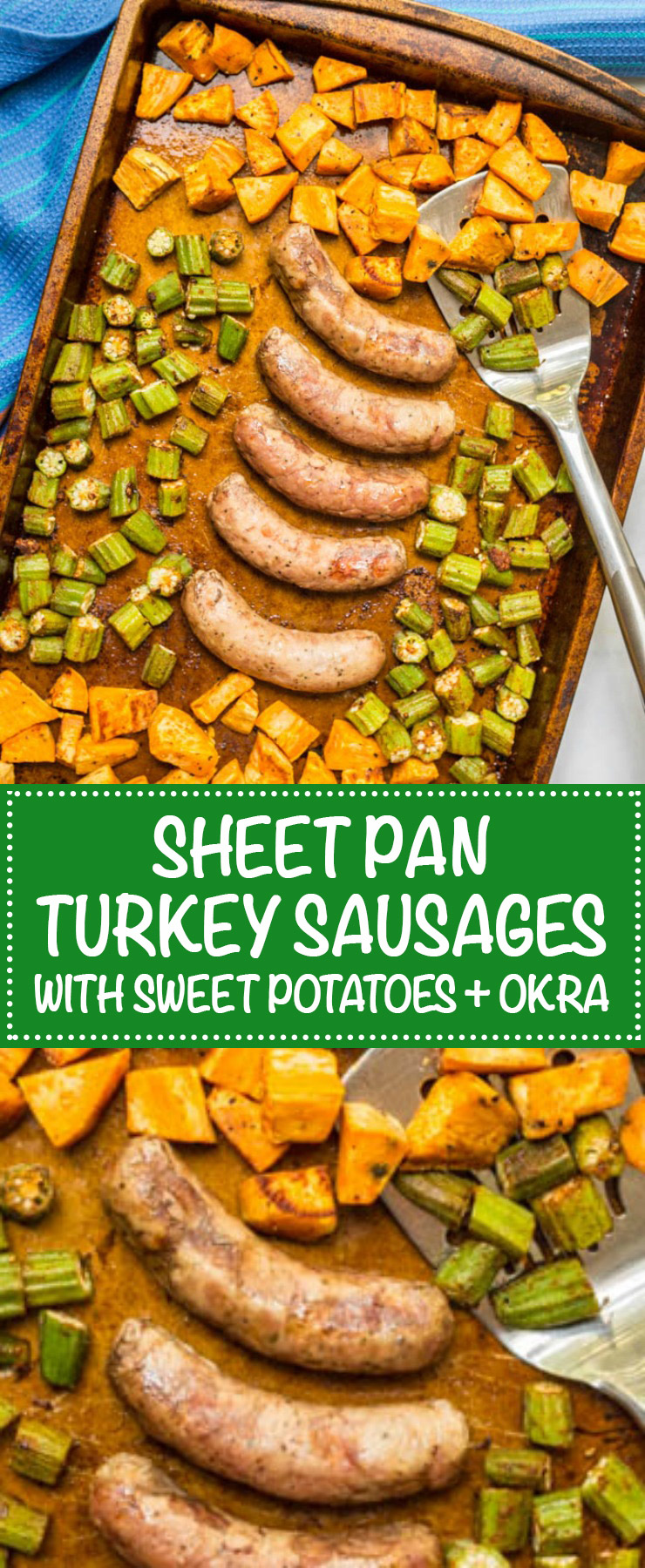 Sheet pan turkey sausages with sweet potatoes and okra is an easy, hands-off dinner that’s perfect for a busy weeknight! | www.familyfoodonthetable.com