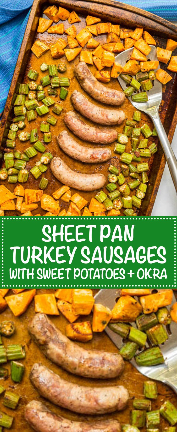 Sheet pan turkey sausages with sweet potatoes and okra is an easy, hands-off dinner that’s perfect for a busy weeknight! | www.familyfoodonthetable.com