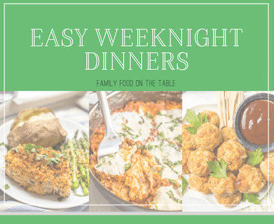 Easy Weeknight Dinners e-cookbook by Family Food on the Table