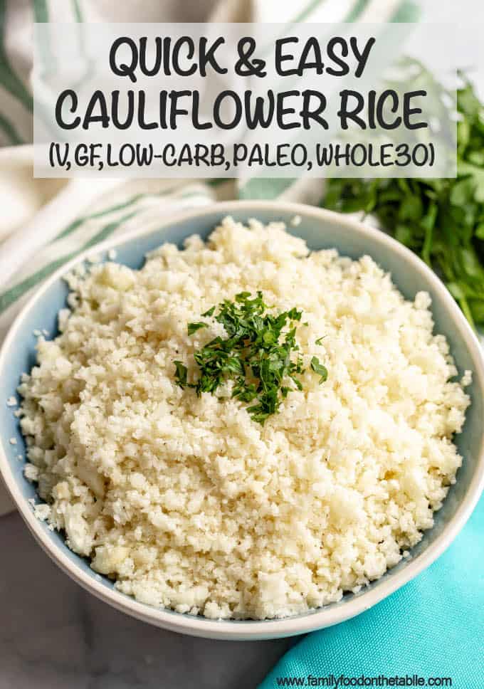 Cauliflower rice is quick and easy to make at home and is great for a healthy, low-carb side dish. It’s naturally gluten-free and great for vegan, paleo and whole-30 eating. #cauliflower #lowcarb #paleorecipes #whole30recipes