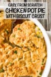 Easy healthy chicken pot pie with biscuit top is a comfort food favorite with a creamy, lightened up chicken + veggie mixture covered in an easy homemade gravy and finished with a homemade drop biscuit crust! #chickenpotpie #chickenrecipes #comfortfood