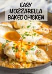 Easy mozzarella baked chicken has just a few simple ingredients but BIG flavor! It’s warm and cheesy, requires just 6 ingredients and is ready in just 25 minutes, making it perfect for a quick dinner everyone will love! #easychickenrecipes #quickchickendinners #mozzarellachicken #easybakedchicken