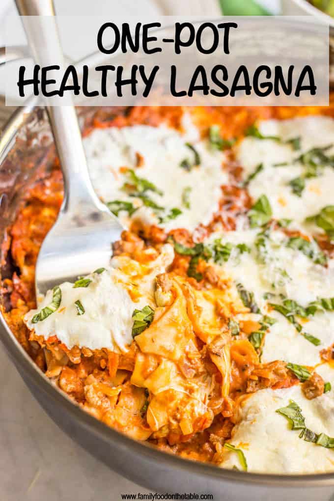 Easy healthy one-pot lasagna is a great way to get a homemade lasagna served up without all the fuss! It’s perfect for a delicious family dinner! #lasagna #onepotpasta #pastadinners #healthypasta