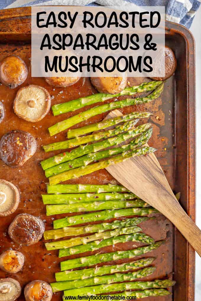 Roasted asparagus and mushrooms is a simple but delicious veggie side dish with just 4 ingredients. Plus, it’s ready in just 15 minutes! #asparagus #mushrooms #veggiesides #vegetablerecipes #roastedveggies