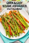 Asparagus spears and red pepper strips served on a white round plate set on a teal napkin with a text overlay on the image.