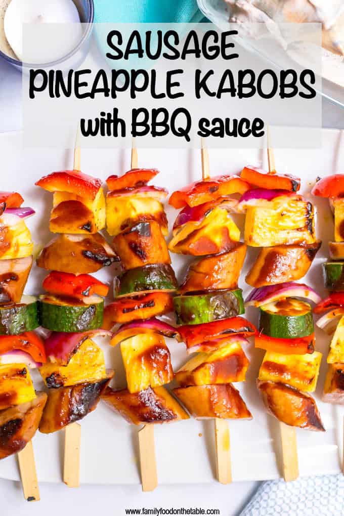 Sausage pineapple kabobs with BBQ sauce are a quick, no-marinade kabob recipe that’s perfect as an easy, flavorful summer appetizer or dinner! #kabobs #sausage #pineapple #grilling