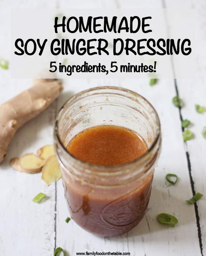Homemade soy ginger dressing is just 5 ingredients and takes 5 minutes to put together! This delicious, easy recipe goes great with salads, grain bowls and chicken dishes. #gingerdressing #homemadedressing #asiandressing