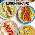 Different plates, each with a different healthy lunch wrap on a tortilla, including a BLT, cream cheese and strawberries, guac and black beans and turkey bacon wrap.