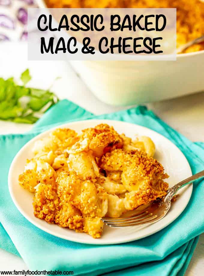 Classic baked mac and cheese has a crunchy, buttery breadcrumb crust and is comfort food at its best! Easy to make, with just 7 ingredients, this baked macaroni and cheese casserole is sure to satisfy! #macandcheese #pasta #pastarecipes #easyrecipe #holidaysides #Thanksgivingsides
