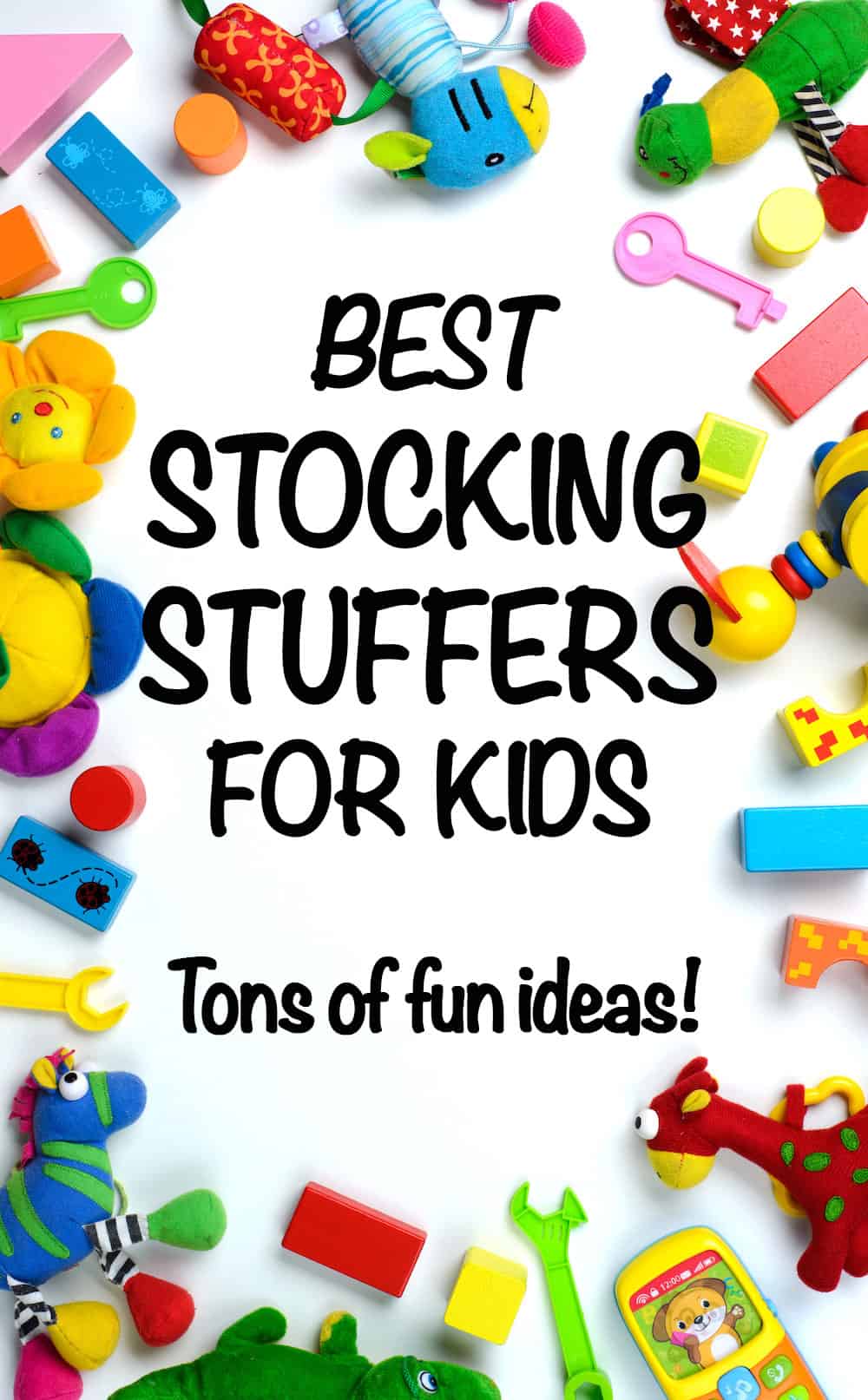 Tons of fun ideas for the best stocking stuffers for kids, everything from card games and bubbles to binoculars and play doh. Get great ideas for both classic and creative additions to your holiday stockings! #stockings #Christmasgifts #holidays #kids #gifts #giftideas #giftguide A scattering of small toys for children with a text block in the middle.