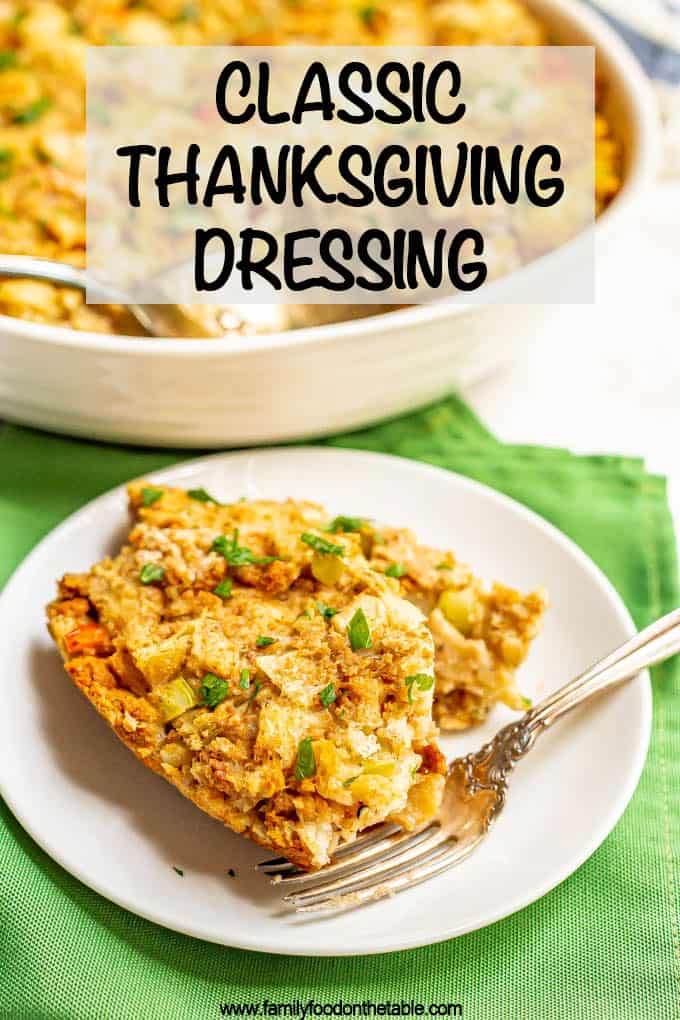 Classic Thanksgiving dressing is made with simple ingredients, is easy to prepare (and can be prepped ahead) and will be your favorite side dish on the holiday table! #thanksgiving #thanksgivingfood #turkeyday #classicrecipes #holidayfood