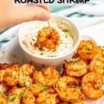 Spicy roasted shrimp are a quick and easy appetizer with just 3 ingredients that’s ready in about 15 minutes. These delicious, flavorful shrimp are always a hit! #shrimp #appetizer #partyfood #holidayparty #entertaining #seafood