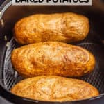 Three potatoes in an Air Fryer tray after baking