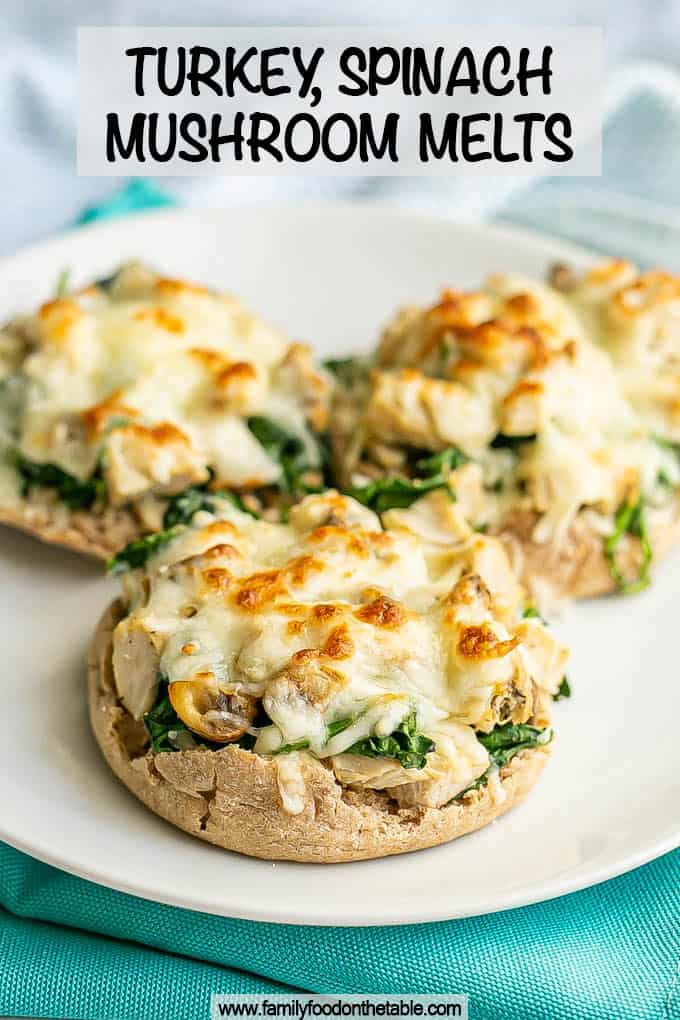 English muffin melts with turkey, spinach, mushrooms and mozzarella and a text overlap on the photo