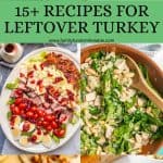 A collage of six photos of dishes using leftover Thanksgiving turkey and a green text box in the middle