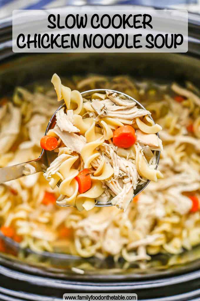 A ladle of chicken noodle soup being lifted from a slow cooker with a text overlay on the photo