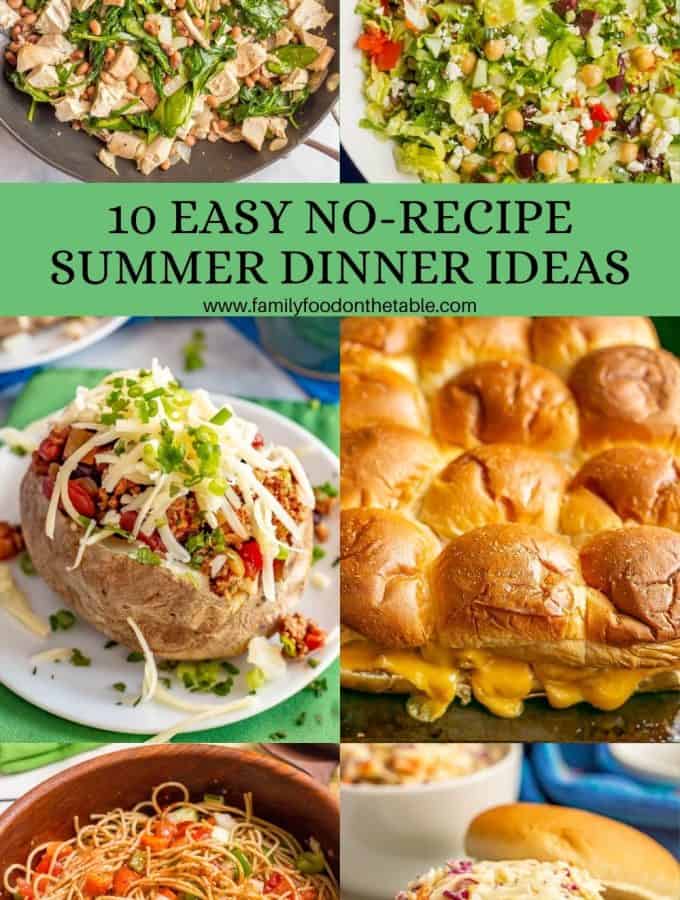 A collage of six photos for easy summer dinner ideas with a text box in the middle of the collage