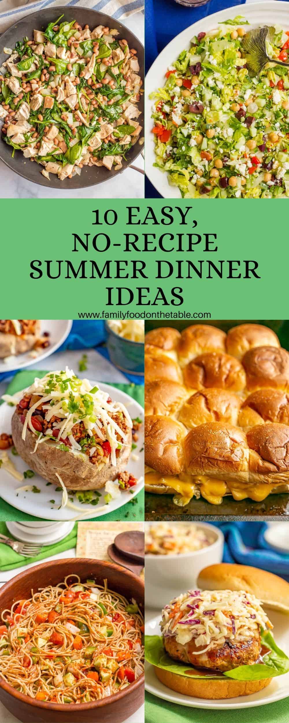 A collage of six photos for easy summer dinner ideas with a text box in the middle of the collage
