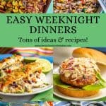 Easy Weeknight Dinners – Ideas + Recipes
