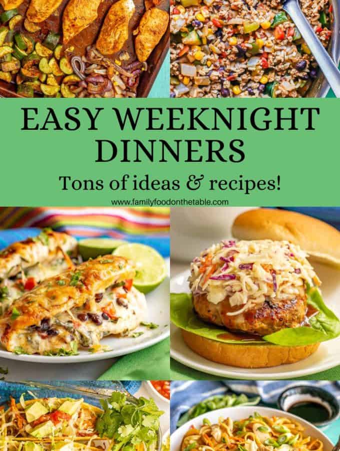 Collage of 6 photos of easy weeknight dinners with a green text block in the middle