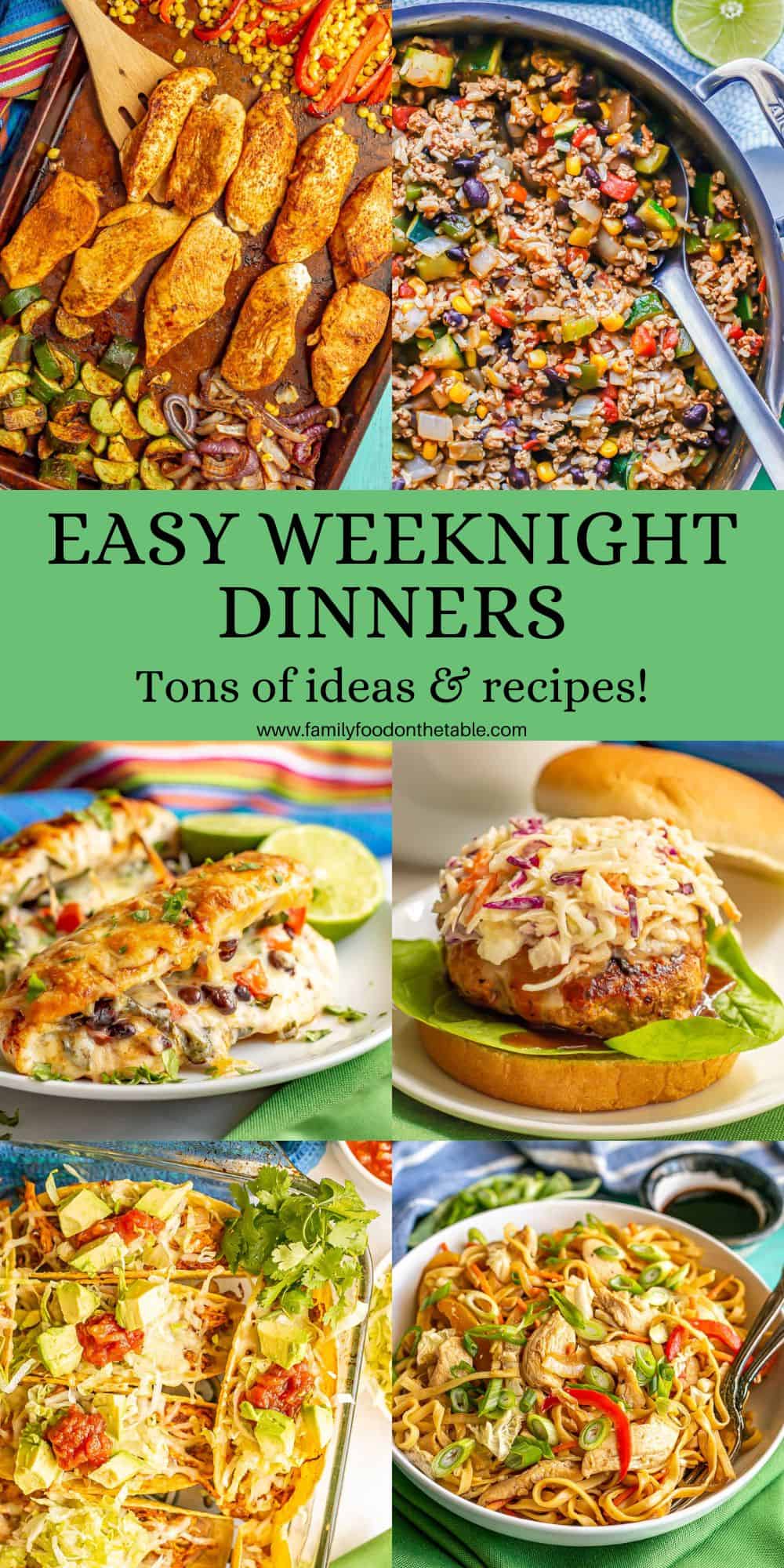 Collage of 6 photos of easy weeknight dinners with a green text block in the middle