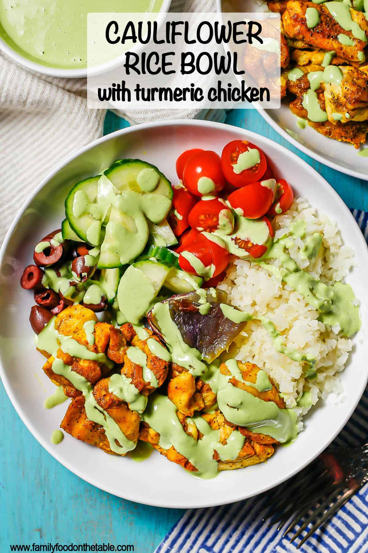 Cauliflower Rice Bowls with Turmeric Chicken - Family Food on the Table