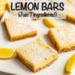 Close up of healthy lemon bars with a shortbread crust and powdered sugar on top on a white platter with a text overlay on the photo.