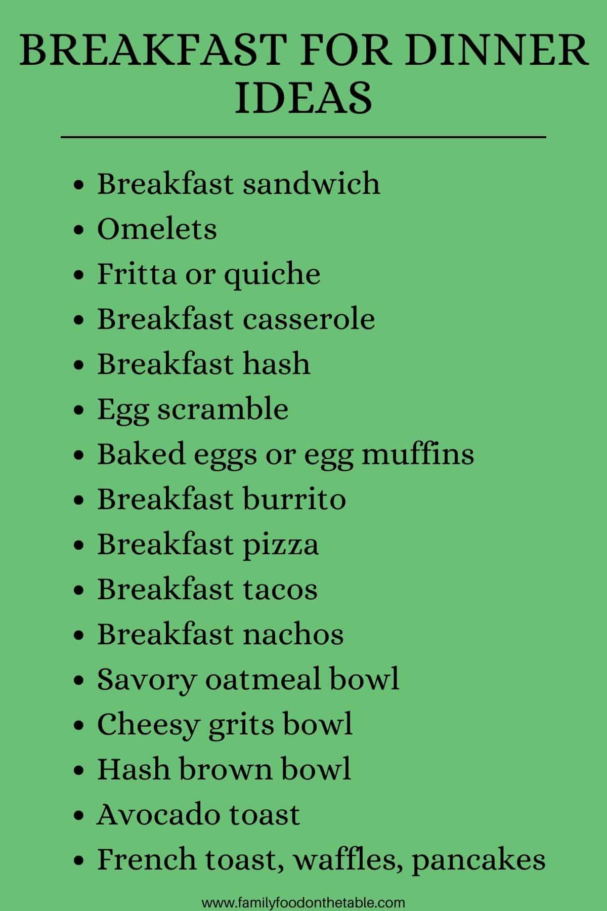 A text list of ideas for breakfast for dinner on a green background.