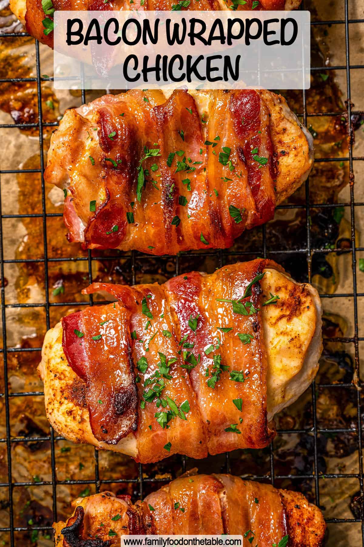 Bacon Wrapped Chicken - Family Food on the Table