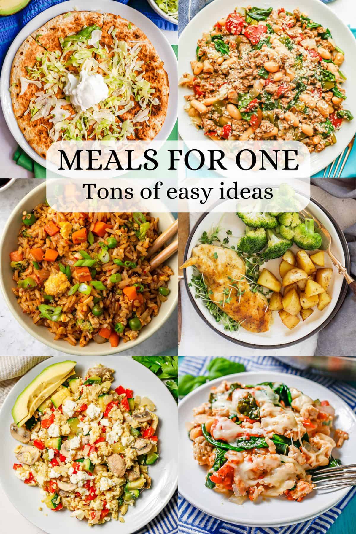 Six photos of different individual meals when cooking for one with a text overlay.