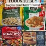 Large collage of store bought foods and products to help make easy dinners.