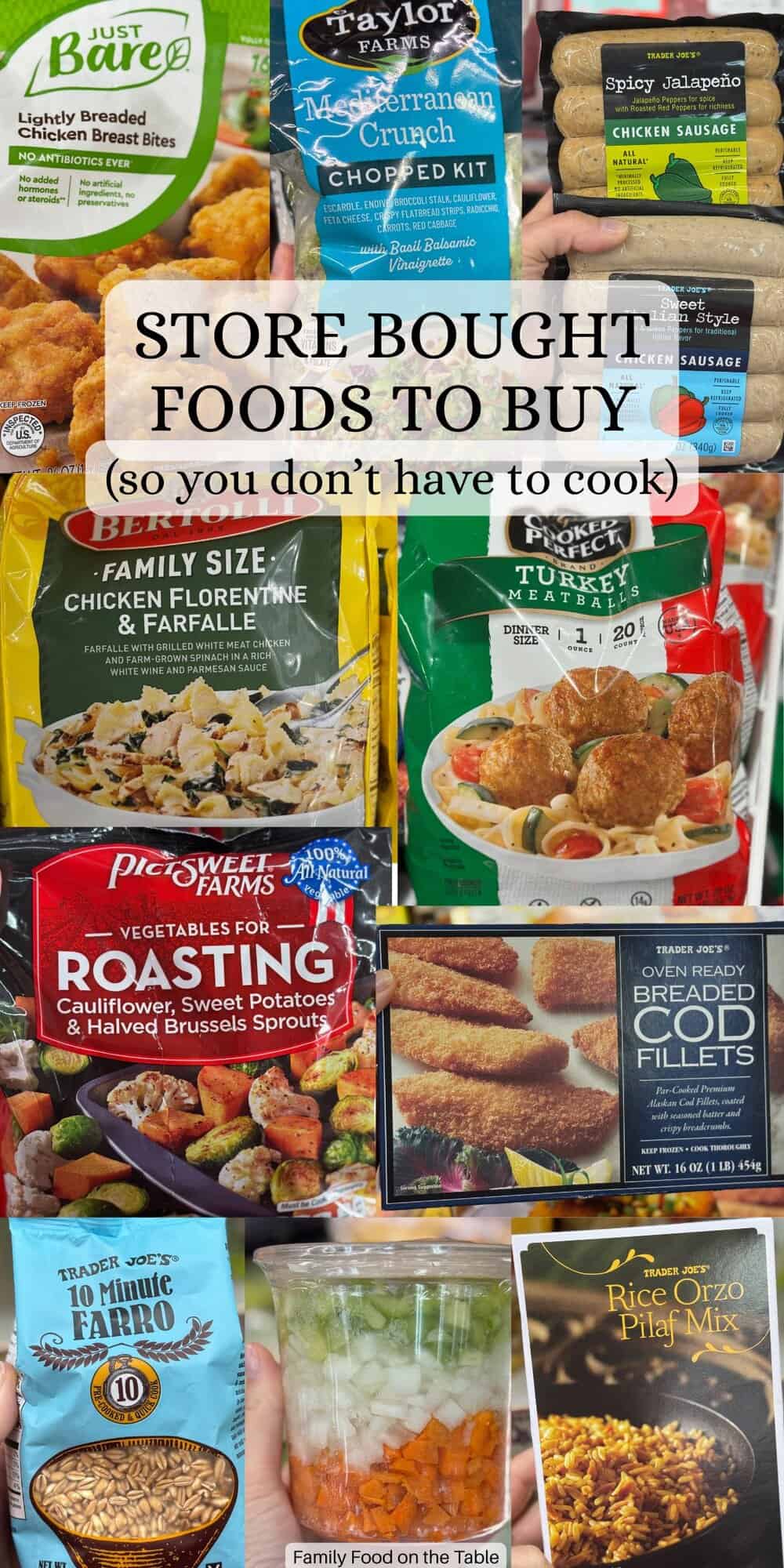 Large collage of store bought foods and products to help make easy dinners.