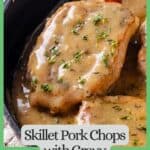Close up of a wooden spoon lifting a pork chop with gravy and fresh thyme from a skillet with a green box and text around the photo.